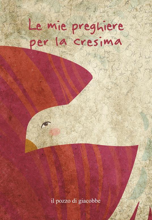 Le mie preghiere per la cresima. Ediz. a colori - Francesca Fabris - copertina