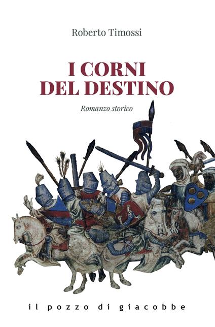 I corni del destino - Roberto Timossi - copertina