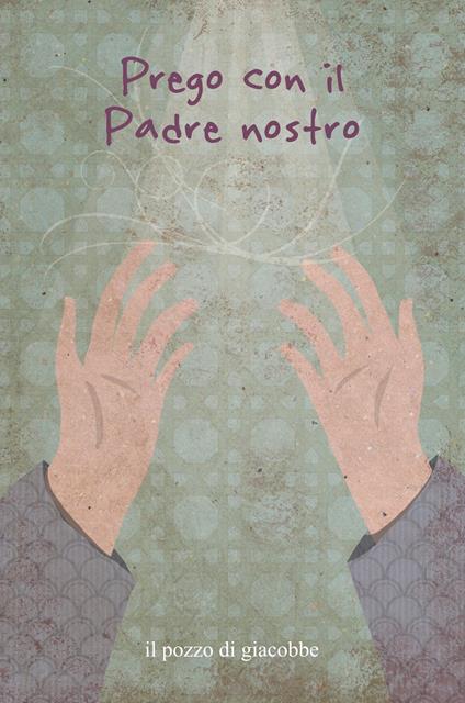 Prego con il Padre Nostro - Francesca Fabris - copertina