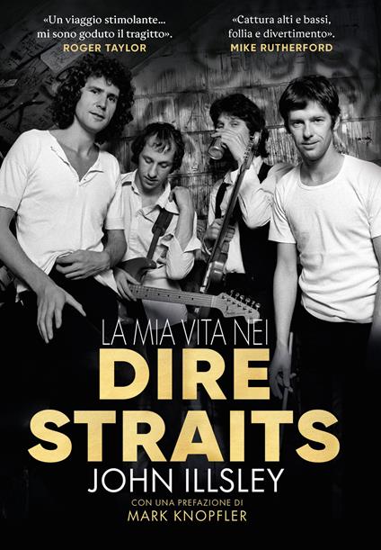 La mia vita nei Dire Straits - John Illsley,Grazia Brundu - ebook