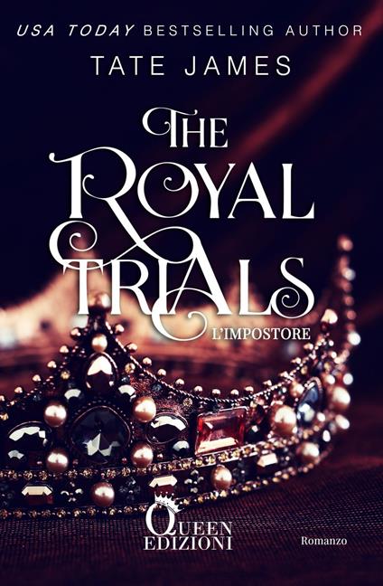 L' impostore. The royal trials - Tate James,Chiara Cavini Benedetti - ebook