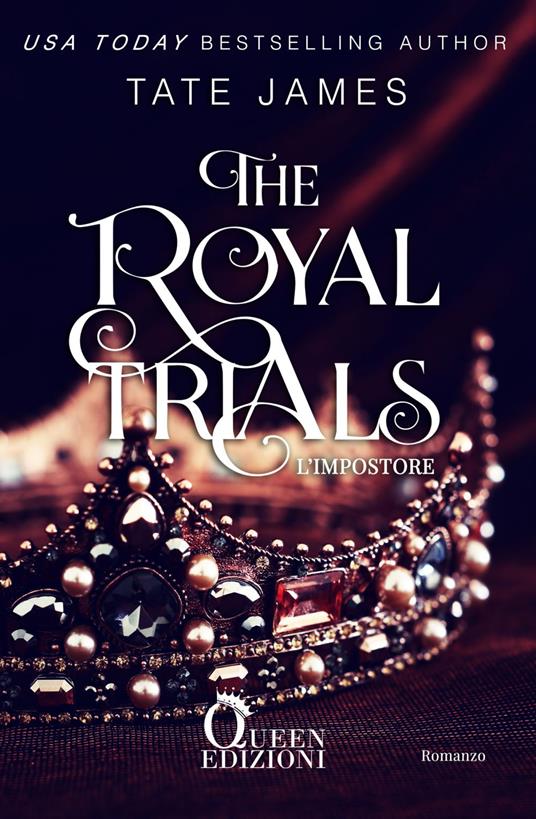 L' impostore. The royal trials - Tate James,Chiara Cavini Benedetti - ebook