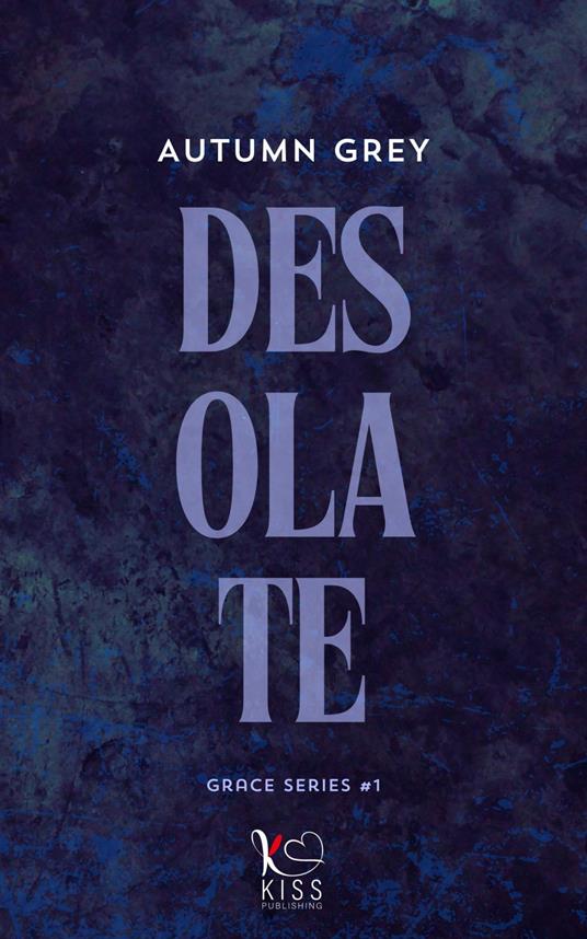 Desolate - Autumn Grey - ebook
