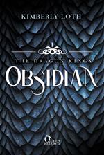 Obsidian. The dragon kings. Vol. 1