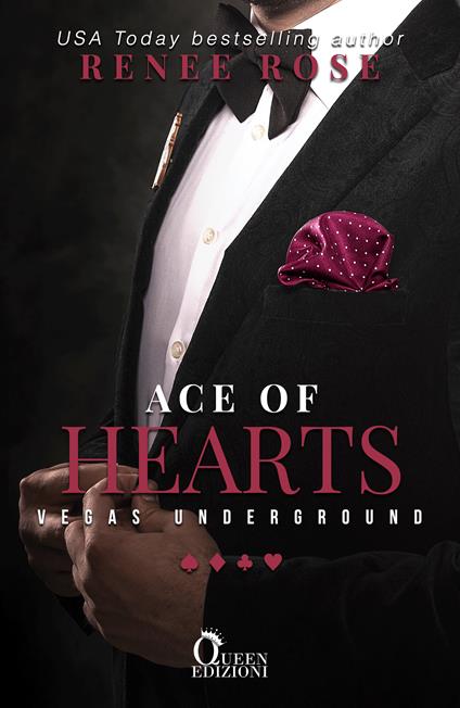 Ace of hearts. Tony & Pepper. Vegas Underground. Vol. 3 - Renee Rose,Rossella Di Pede - ebook