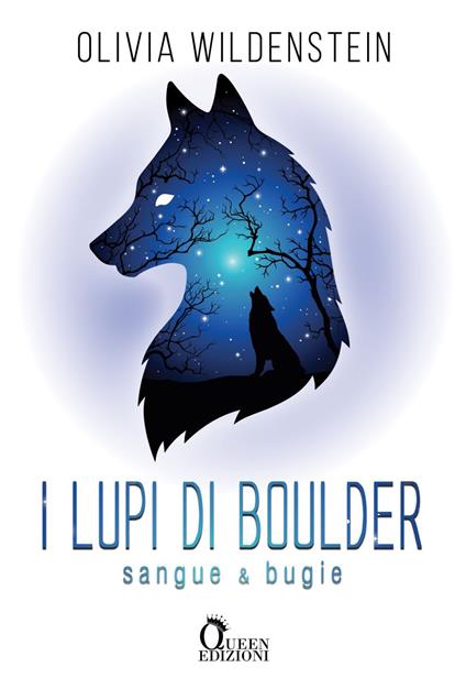 Sangue e bugie. I lupi di Boulder - Olivia Wildenstein,Paolo Costa - ebook