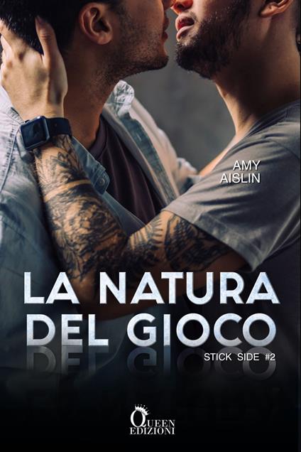 La natura del gioco. Stick side. Vol. 2 - Amy Aislin,Maria Verdiana Rigoglioso - ebook