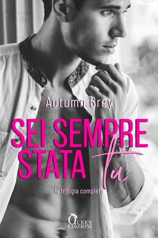 Sei sempre stata tu - Grey, Autumn - Ebook - EPUB3 con Adobe DRM | + IBS