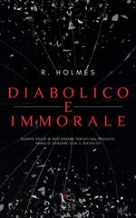 Diabolico e immorale. Boys of St. Augustine. Vol. 1