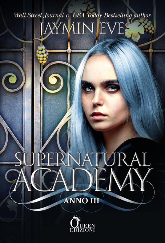 Supernatural Academy. Anno tre - Jaymin Eve,Marco Machera - ebook