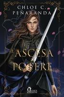 L'ascesa al potere. An heir comes to rise. Vol. 2 - Chloe C. Peñaranda - copertina