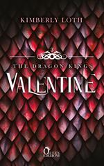 Valentine. The dragon kings. Vol. 3