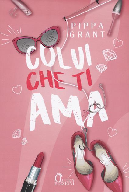 Colui che ti ama - Pippa Grant - copertina