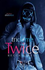 Trick me twice