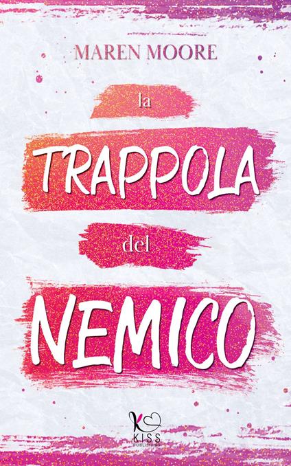 La trappola del nemico - Moore Maren - copertina