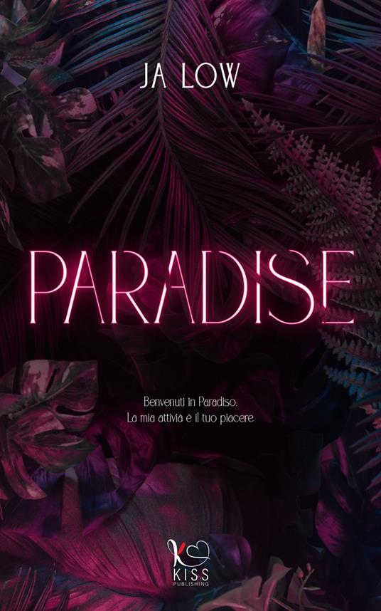 Paradise. L'isola del piacere - J. A. Low,Sidonia McKenzie - ebook