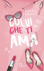 Colui che ti ama