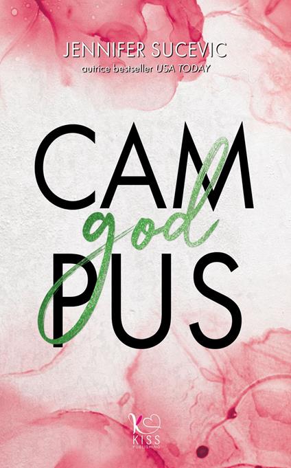 Campus god. Ediz. italiana - Jennifer Sucevic - ebook