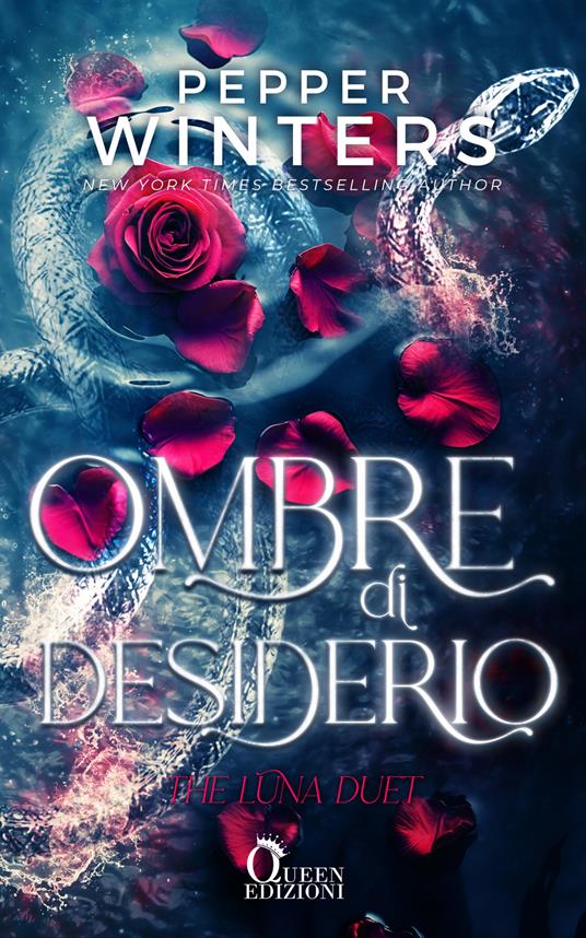 Ombre di desiderio. The Luna duet. Vol. 1 - Pepper Winters,Francesca Rosa Ravallese - ebook
