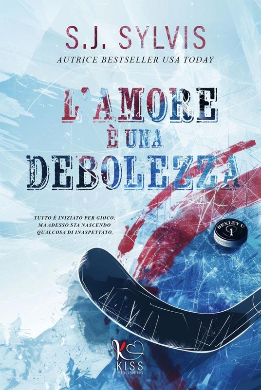 L' amore è una debolezza - S. J. Sylvis,Elisabetta Motta - ebook