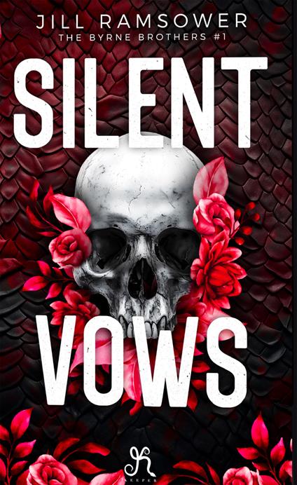 Silent vows. The Byrne Brothers. Vol. 1 - Jill Ramsower - copertina