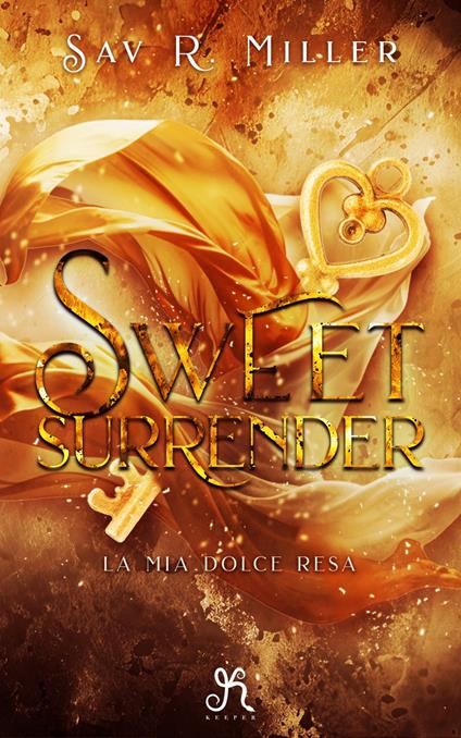 Sweet surrender. La mia dolce resa - Sav R. Miller - ebook