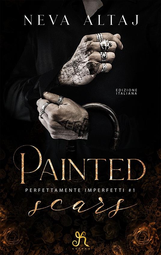 Painted scars. Perfettamente imperfetti. Vol. 1 - Neva Altaj,Benedetta Marchello - ebook