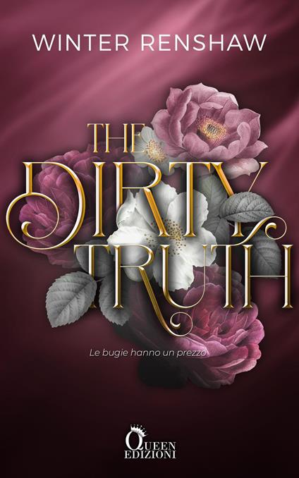 The Dirty Truth - Winter Renshaw - ebook