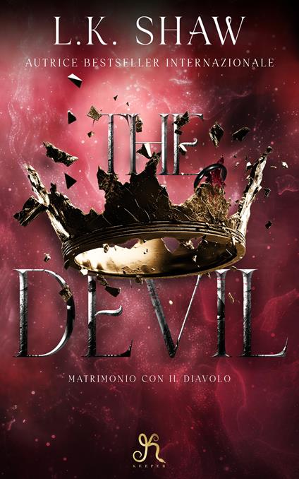 The devil. Matrimonio con il diavolo - LK Shaw - ebook