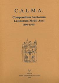 C.A.L.M.A. Compendium auctorum latinorum Medii Aevi (500-1500) (2020). Vol. 6: Iacobus Hartliep de Landow. Iacobus de Lausanna. Elenchus abbreviationum. Indices. - copertina
