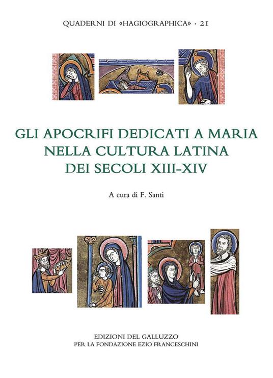 Gli apocrifi dedicati a Maria nella cultura latina dei secoli XIII-XIV - copertina
