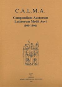 C.A.L.M.A. Compendium auctorum latinorum Medii Aevi (500-1500) (2021). Vol. 7\2: Iacobus de Susato - Ibn Tumart. - copertina
