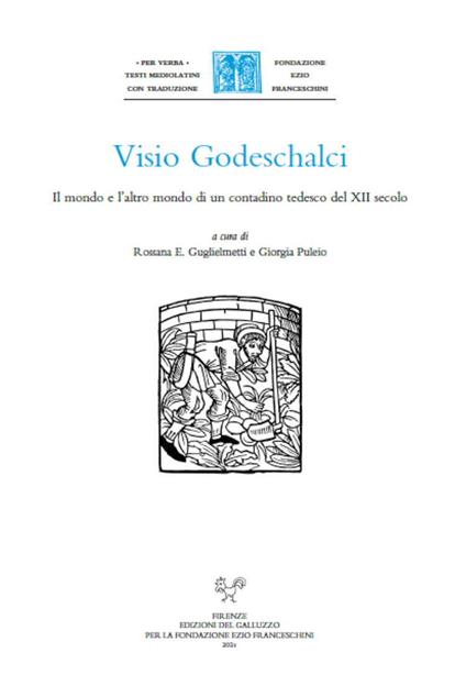 Visio Godeschalci. Il mondo e l'altro mondo di un contadino tedesco del XII secolo - copertina
