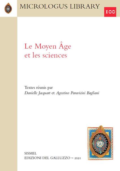 Le Moyen Âge et les sciences. Ediz. italiana, inglese e francese - copertina