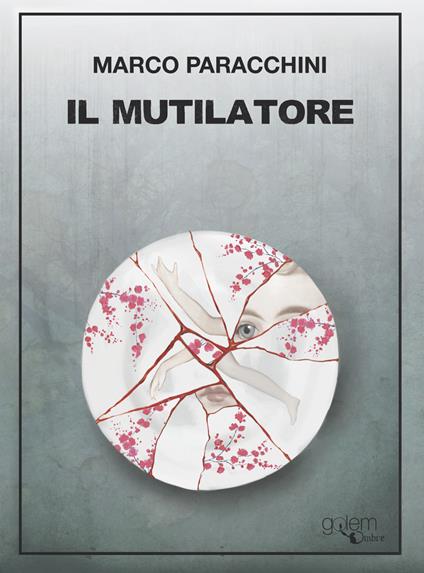 Il mutilatore - Marco Paracchini - copertina