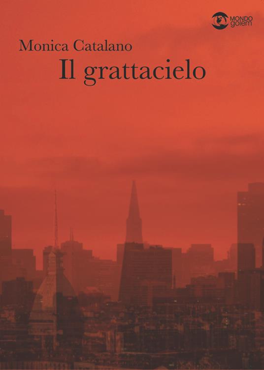 Il grattacielo - Monica Catalano - copertina