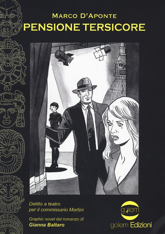 Pensione Tersicore. Delitto a teatro per il commissario Martini - Gianna Baltaro - copertina
