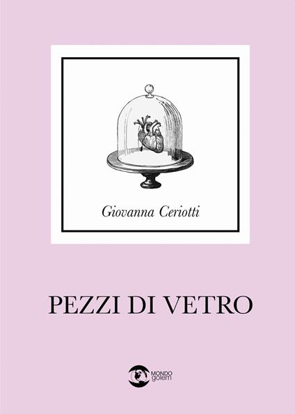 Pezzi di vetro - Giovanna Ceriotti - copertina