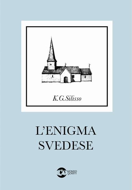 L'enigma svedese - K. G. Silisso - copertina