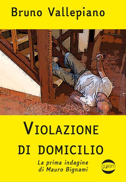 Violazione di domicilio - Bruno Vallepiano - copertina