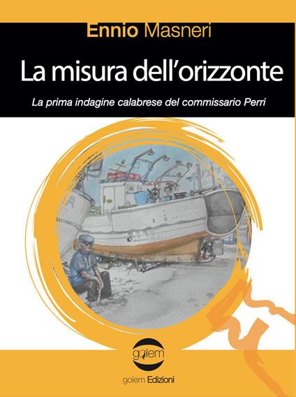 La misura dell'orizzonte - Ennio Masneri - copertina