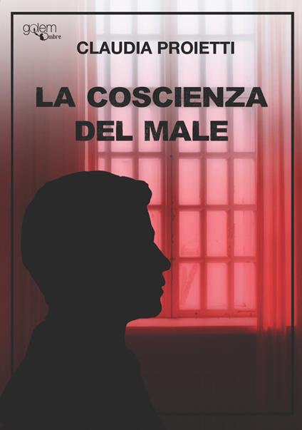 La coscienza del male - Claudia Proietti - copertina