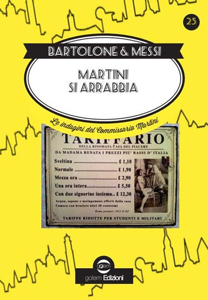 Martini si arrabbia. Le indagini del commissario Martini - Enzo Bartolone,Daniela Messi - copertina
