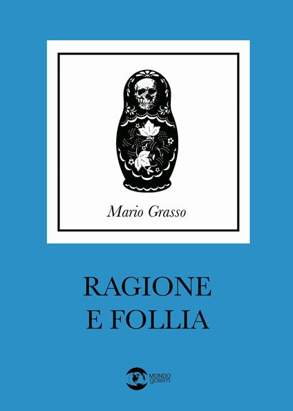 Ragione e follia - Mario Grasso - copertina