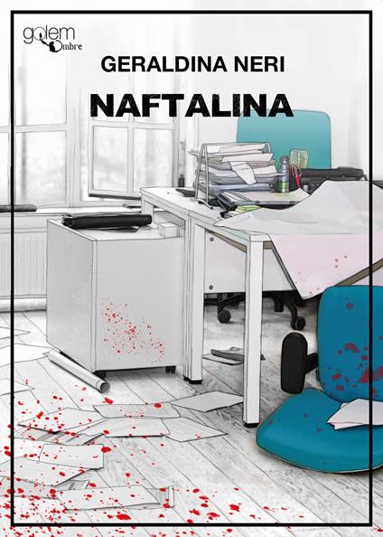 Naftalina - Geraldina Neri - copertina