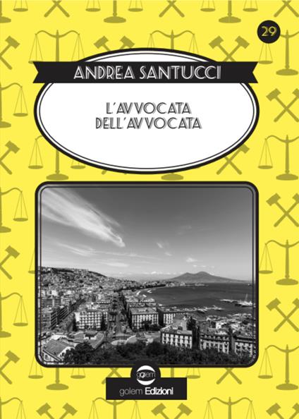 L'avvocata dell'avvocata - Andrea Santucci - copertina
