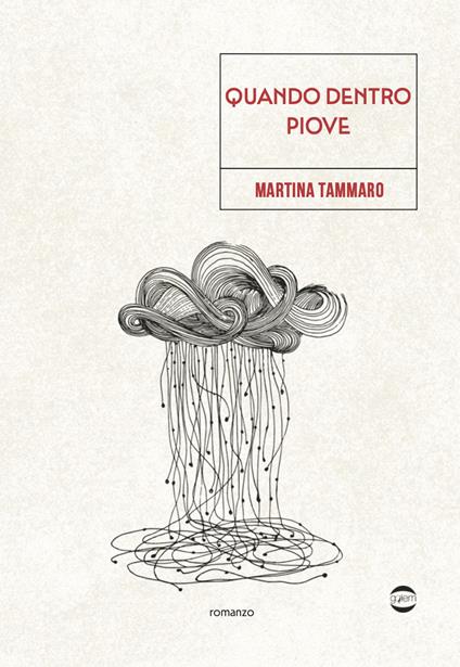 Quando dentro piove - Martina Tammaro - copertina