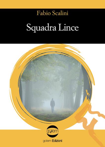 Squadra lince - Fabio Scalini - copertina