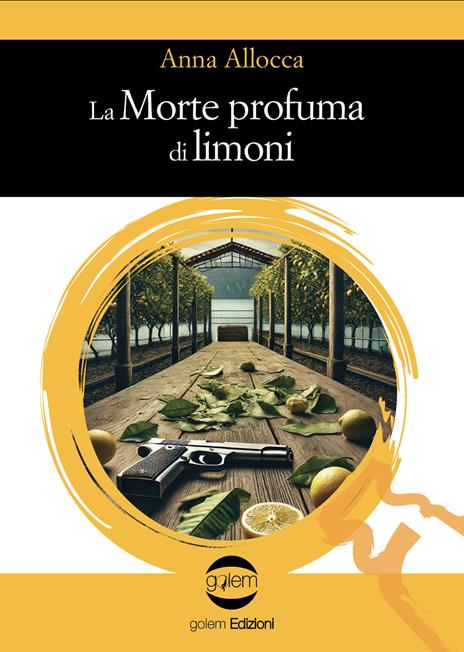 La morte profuma di limoni - Anna Allocca - copertina