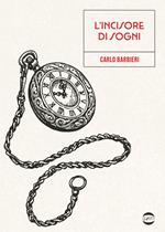 L'incisore di sogni